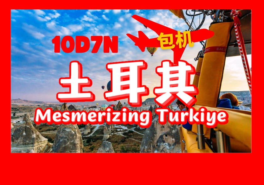 10D7N Mesmerizing Turkey